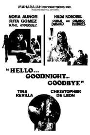 Hello... Goodnight... Goodbye (1975)