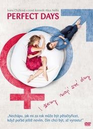 Perfect Days 2011 streaming
