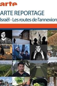 Israël - Les routes de l’annexion series tv