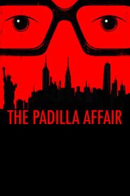 The Padilla Affair (2022)