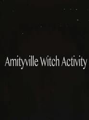 Amityville Witch Activity series tv