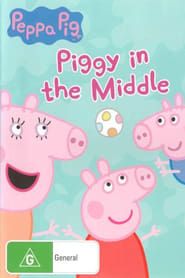 Image Peppa Pig: Piggy In The Middle 2017