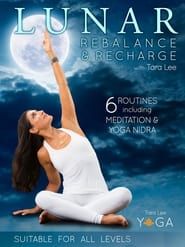 Lunar: Rebalance & Recharge with Tara Lee - Lunar Body series tv