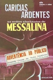 Caricias Ardentes - Noites Alucinantes de Messalina