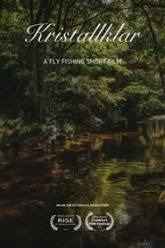 Kristallklar - A Fly Fishing Short Film series tv