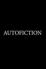 Autofiction: A Short Film series tv