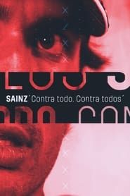 watch Sainz: Contra todo. Contra todos