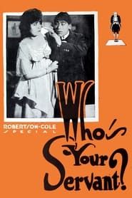 Who's Your Servant? (1920)