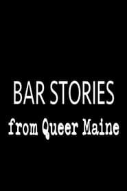 Bar Stories from Queer Maine series tv