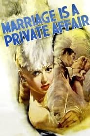 Marriage Is a Private Affair series tv