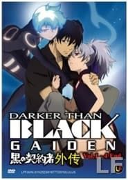 Darker Than Black: Gaiden (OVA) series tv