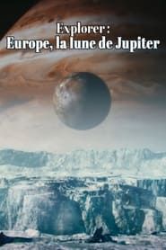 Image Explorer : Europe, la lune de Jupiter
