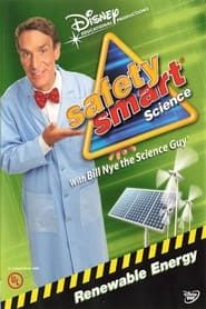 Safety Smart Science with Bill Nye the Science Guy: Renewable Energy (2019)