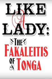 Like a Lady: The Fakaleitis of Tonga series tv