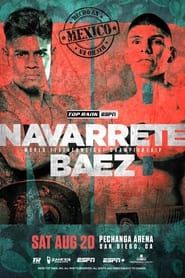 Emanuel Navarrete vs Eduardo Baez 2022 streaming
