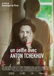 Un selfie avec Anton Tchekhov series tv