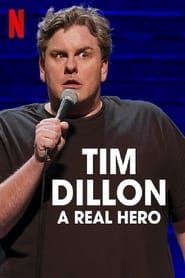 Image Tim Dillon: A Real Hero 2022