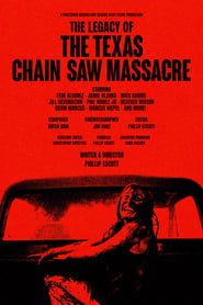 The Legacy of The Texas Chain Saw Massacre 2022 streaming