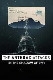Image The Anthrax Attacks: In the Shadow of 9/11 2022