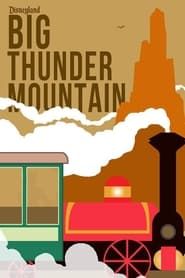 Big Thunder Mountain series tv