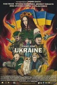 Fight for Ukraine 2022 streaming