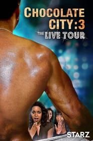 Chocolate City 3: Live Tour series tv
