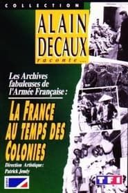 Image La France au temps des Colonies 1994