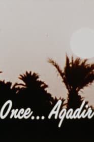 Once ... Agadir series tv