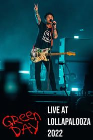 Green Day: Live at Lollapalooza 2022 series tv