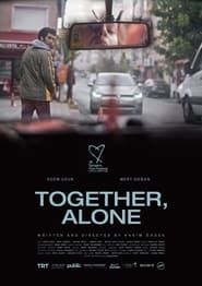 Together, Alone series tv