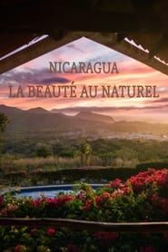 Nicaragua, la beauté au naturel (2008)