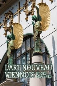 L’Art nouveau viennois et ses mécènes series tv