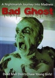 Bad Ghost 2008 streaming