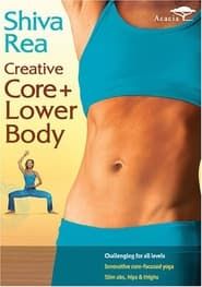 Shiva Rea: Creative Core + Lower Body series tv