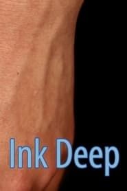 Ink Deep series tv