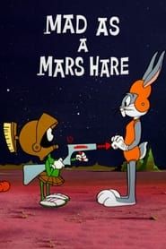 Mad as a Mars Hare series tv