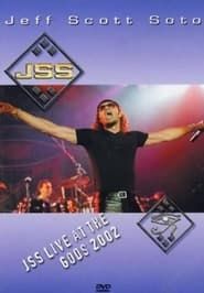 Jeff Scott Soto: JSS Live At The Gods 2002 series tv