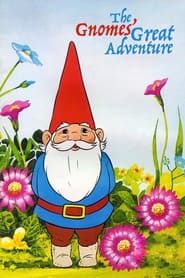 Affiche de The Gnomes' Great Adventure