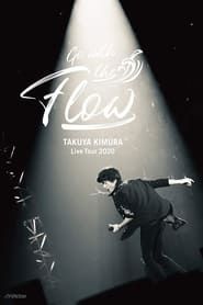 Takuya Kimura Go with the Flow Live Tour (2020)