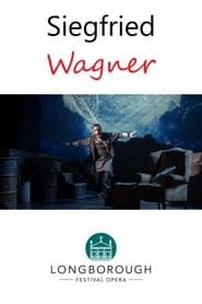 Siegfried (Longborough Opera Festival 2022) series tv
