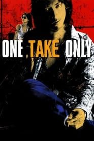 One Take Only-hd