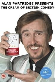 Alan Partridge Presents: The Cream of British Comedy 2005 streaming