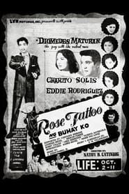 Rose Tattoo ng Buhay Ko (1958)