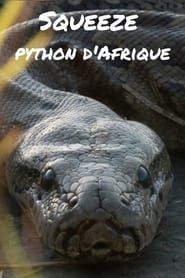 Squeeze: African Python series tv