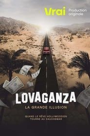 Lovaganza: la grande illusion series tv