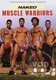 Naked Muscle Warriors series tv
