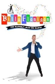Billy Flanigan: The Happiest Man On Earth series tv