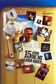 15 years of me - Leon Gieco series tv