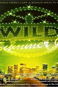Wild Summer 06 2005 streaming