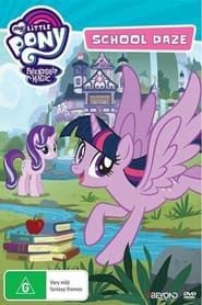My Little Pony Friendship Is Magic: School Daze series tv